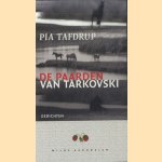 De paarden van Tarkovski
Pia Tafdrup
€ 10,00