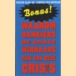 Bonus! Waarom bankiers de grote winnaars zijn van deze crisis
Pieter Klok e.a.
€ 5,00