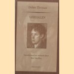 Dylan Thomas: Verhalen door Dylan Thomas e.a.