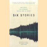 Six Stories: A Thriller door Matt Wesolowski