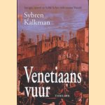 Venetiaans vuur door Sybren Kalkman