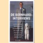 De Bernhard interviews. 12 in Elsevier verschenen gesprekken met het idool van martiaal en behoudend Nederland door Pieter Broertjes e.a.