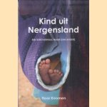 Kind uit Nergensland. Een kerstverhaal maar dan anders door Floor Koomen