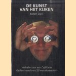 De kunst van het kijken. Verhalen van een Cafébaas. Geïllustreerd met 50 meesterwerken door Mink Out