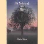 BV Nederland in de mist door Mineke Nijman