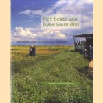 Het beste van twee werelden. Plattelanders over hun leven op het platteland
Carola Simon e.a.
€ 9,00