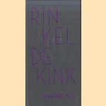 Rinkeldekink door Martine Bijl