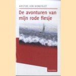 De avonturen van mijn rode flesje door Aristide von Bienefeldt