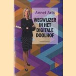 Wegwijzer in het digitale doolhof
Annet Aris
€ 6,00