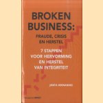 Broken Business: Fraude, crisis en herstel. 7 stappen voor hervorming en herstel van integriteit
José Hernández
€ 7,50