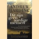 Dit zijn geen aardige mensen Twee moorden. Veertig verdachten. De zaak die een Zuid-Afrikaanse stad verscheurde door Andrew Harding