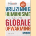 Vrijzinnig humanisme in tijden van globale opwarming door Albert Comhaire