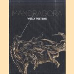 Willy Peeters: Mandragora door Johan van Cauwenberge