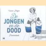 De jongen en de dood. Prentenboek door Victor Meijer