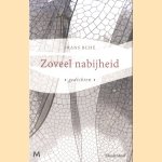 Zoveel nabijheid: Gedichten door Frans Budé