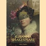 Susanna Shakespeare. Shakespeare's Daughter & Doctor John Hall door Alida C. Rijnders