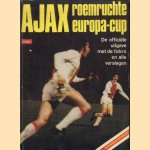 Ajax roemruchte Europa-Cup. De officiële uitgave met de foto's en alle verslagen. Herinneringsboek
Frits Barend
€ 10,00