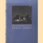 Rondwandeling door de A.V.R.O.-Studio
diverse auteurs
€ 12,50