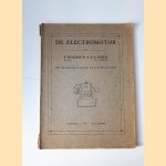 De electromotor. Met beweegbaar model en 55 afbeeldingen door E. Flesseman e.a.