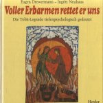 Voller Erbarmen rettet er uns door Eugen Drewermann e.a.