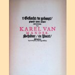 't Geslacht. De geboort plaets tijdt leven ende wercken van Karel van Mander Schilder en Poeet Mitsgaders Zijn overlijden ende begraeffenis door diverse auteurs