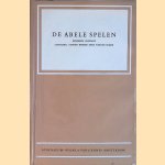 De Abele Spelen naar het Hulthemse handschrift: Esmoreit, Gloriant, Lanseloet, Vanden winter ende vanden somer door Louise van Kammen