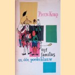 Vijf families en één poederblauw door Pierre Kemp