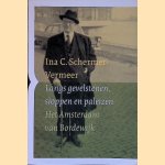 Langs gevelstenen, sloppen en paleizen. Het Amsterdam van Bordewijk
Ina Schermer-Vermeer
€ 7,00