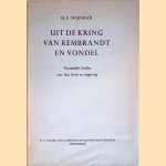 Uit de kring van Rembrandt en Vondel. Verzamelde studies over hun leven en omgeving door H.F. Wijnman