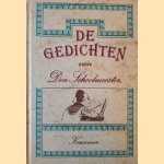 De gedichten van Den Schoolmeester door Den Schoolmeester