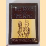 The Rose and the Ring door William Makepeace Thackeray