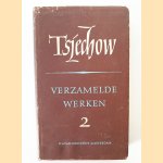 Verzamelde werken 2: Verhalen 1886-1887 door Anton P. Tsjechow