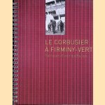 Le Corbusier à Firminy-Vert. Parcours d'interprétation
Jacques Beauffet e.a.
€ 8,00