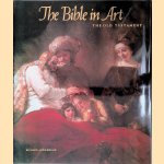 The Bible in Art. The Old Testament door Richard Mühlberger