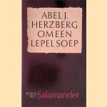 Om een lepel soep: over advocaten en hun cliënten door Abel J. Herzberg