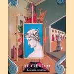 De Chirico. La nuova metafisica
Maurizio Calvesi e.a.
€ 45,00