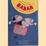 The Adventures of Babar. Three stories in one volume: The Story of Babar; Babar's Travels; Babar the King
Jean de Brunhoff
€ 10,00