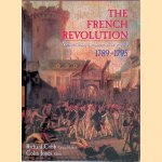 The French Revolution. Voices from a momentous epock 1789-1795 door Richard Cobb e.a.