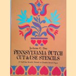 Pennsylvania Dutch Cut & Use Stencils door J.C. Day