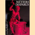 Encyclopédie Diderot: Metiers disparus door Denis Diderot