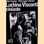 Luchino Visconti, cinéaste door Alain Sanzio e.a.