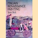 Italian Renaissance Painting
James Beck
€ 10,00