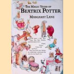 The Magic Years of Beatrix Potter door Margaret Lane