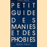 Petit guide des manies et des phobies
Othilie Bailly
€ 6,00