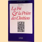 La foi et la priere des chretiens : instructions sur le "symbole des apotres" et sur le "notre pere"
René Marlé
€ 7,50