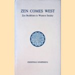 Zen Comes West. Zen Buddhism in Western Society
Christmas Humphreys
€ 7,50