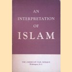 An Interpretation of Islam door Laura Veccia Vaglieri