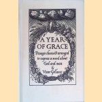 A Year of Grace: Passages Chosen & Arranged to Express a Mood about God and Man door Victor Gollancz