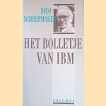 Het bolletje van IBM door Nico Scheepmaker