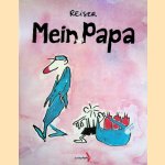 Mein Papa door Jean Marc Reiser